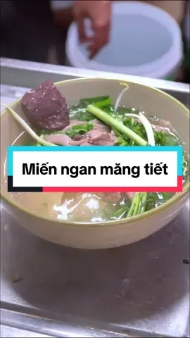 Miến ngan măng tiết #ancungtiktok #mienngan #ngandibo #hanoifood #nganchaytoi 