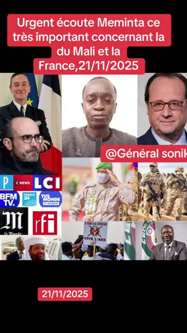 Urgent écoute Meminta ce très important concernant la du Mali et la France,21/11/2025