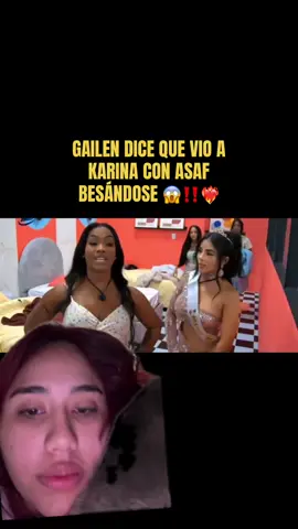 GAILEN DICE QUE VIO A  KARINA CON ASAF BESÁNDOSE 😱‼️❤️‍🔥 TREMENDO DRAMA #lamansiondeluinny #karinagarciaoficiall 