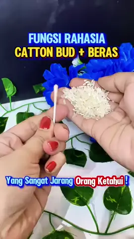 fungsi rahasia catton bud dan beras yang sangat jarang orang ketahui . #tips #tipsandtricks #DIY #ideas #Info #rumahtangga