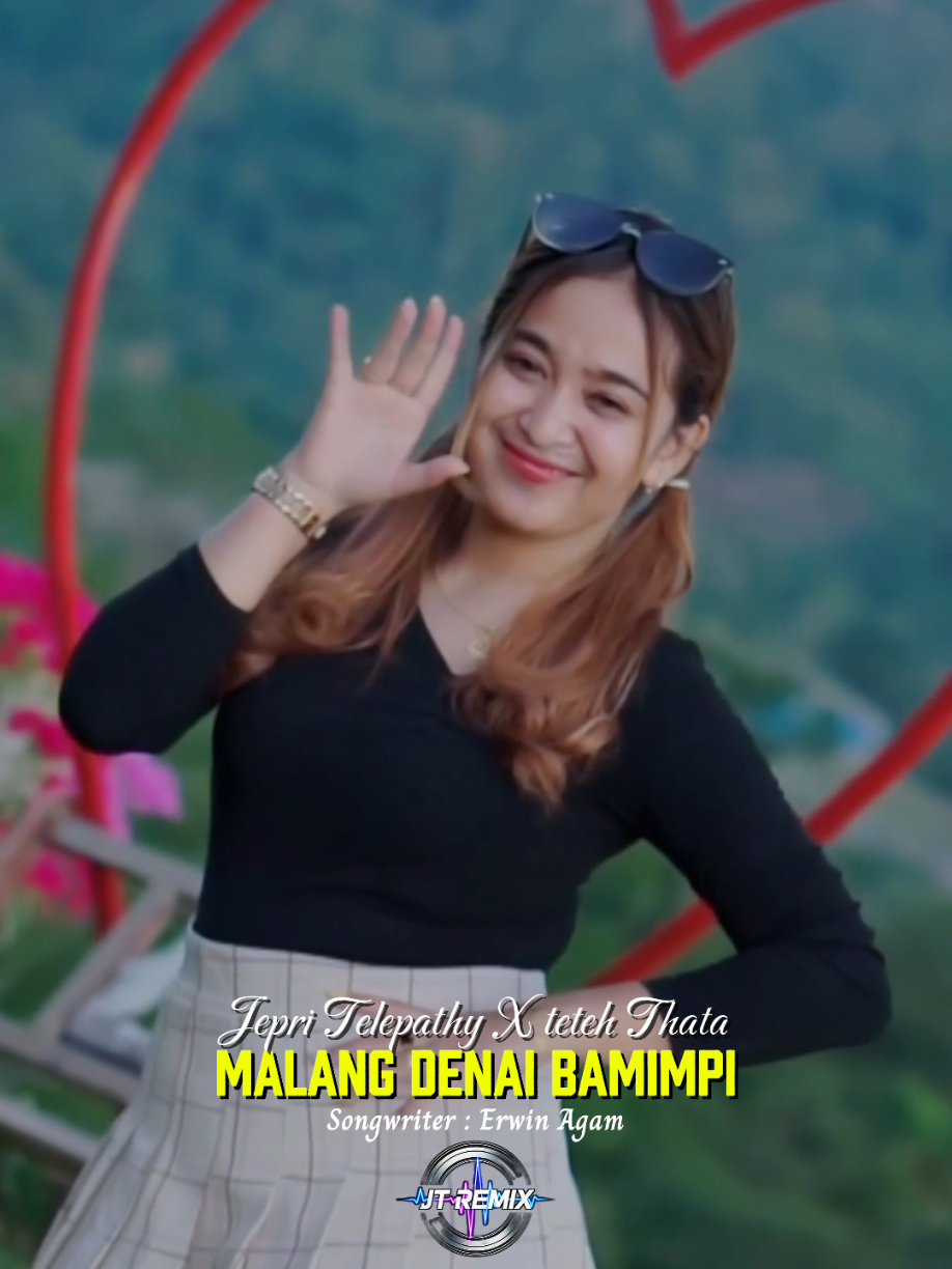 Dj Minang Malang Denai Bamimpi, Tayang Besok Ya Guys 👋🔥@tetehthata13 @teteh_thata @tetehthata_official @Jepri Telepathy @𝙎𝙩𝙤𝙧𝙮 𝙍𝙖𝙣𝙘𝙖𝙠 @Minangmusic_ @Minang_Keren25 @💫STORY MINANG GALAU💫 @Bungo_Minang #djminang #malangdenaibamimpi #jepritelepathy #tetehthata🦋2 #jtremix 