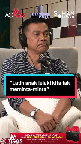 “Latih anak laki kita ni ada sifat malu, jangan meminta-minta…”  Setiap hari Ahad | 9.00 malam  📍Jangan lupa follow & tonton kami di: • YouTube Suhan Channel • ⁠YouTube AC GAS TV • ⁠Spotify Suhan Channel @Rosyam Nor @Fazira Wan Chek @ACGAS TV @CEO TONG GAS RINGAN  #Podcast  #Hitamputihkehidupan  #Musim6 #ACGAS