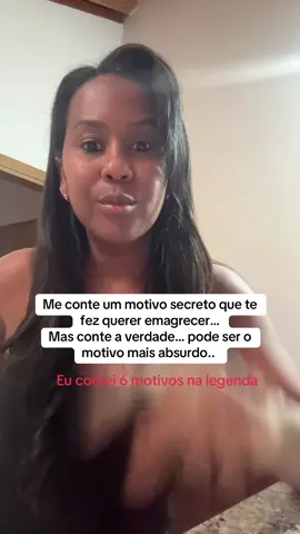 6 motivos secretos que você já tem coragem de assumir:  1) ficar bonita pel4da; 2)fazer o ex arrepender                   3) Ser a amiga mais gostosa do grupo 4) ser invejada pelas gordinhas                                              5) poder comer tudo sem preocupar                                             6) Entrar nas roupas antigas. E você qual é o motivo secreto e nada óbvio que vc quer emagrecer?? #motivos #emagrecer #vingancafeminina #alimentacaosaudavel #dietacarnivora 