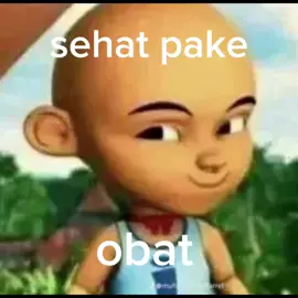 sehat pake obat#diam#memecut#upinipin#lawak 