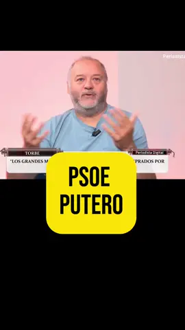 Nido de puteretes el PSOE Y LUEGO SE METEN CONMIGO