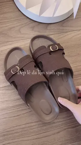 Dép lê da lộn cực xinh #xuhuongtiktok 
