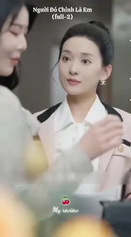 Phim: Người Đó Chính Là Em (full-hết) #fyp #review #xuhuong #xuhuongtiktok #thinhhanh 