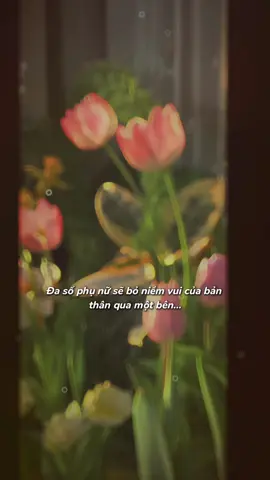 Đa số phụ nữ sẽ bỏ niềm vui của mình qua 1 bên vì ng mình iu …#motchuttamtrang #chualanhtamhon #tamtrang 