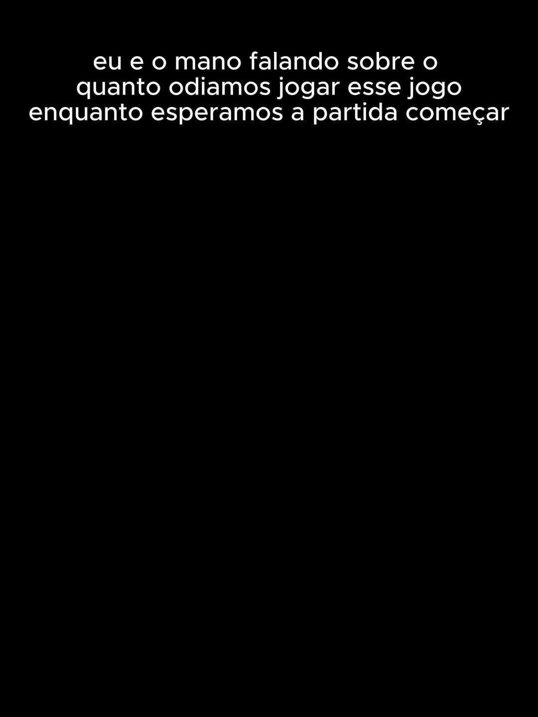 é aquilo, a gente ama e a gente odeia  #jogo #amigo #jogar #paiNGaming