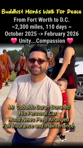 Mr. Osbaldo Duran donated his personal car after the escorted vehicle struck by a big truck and totaled. Hood News Peep arranged full insurance for the vehicle, had an oil change completed, replaced the tires, and had safety lights installed to ensure the monks could travel safely. #peace #unity #compassion 