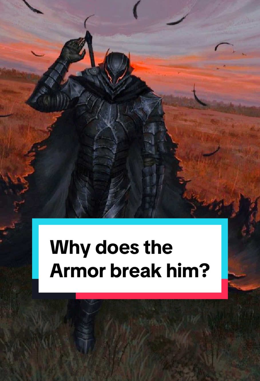 Why does the Armor break him? #animetiktok #animefyp #Manga #berserk #anime 