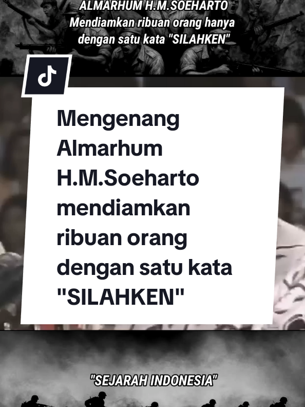 Mengenang Almarhum H.M.Soeharto mendiamkan ribuan orang dengan satu kata 