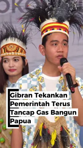Wakil Presiden, Gibran Rakabuming Raka menegaskan pemerataan pembangunan di wilayah Papua akan terus ditingkatkan sehingga perekonomian semakin membaik di sana. #wapresgibran  #papua #JCCNetwork #gibranrakabumingraka 