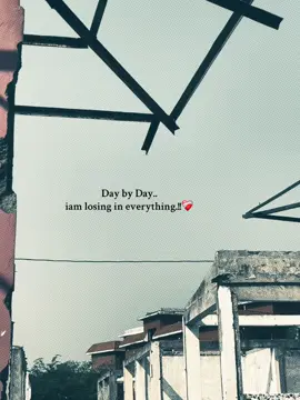 Day by Day.. iam losing in everything.!!❤️‍🩹