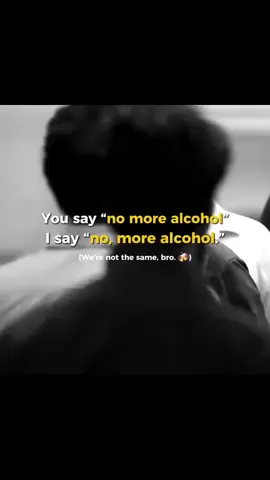 we're the not same, bro🍾🍻
