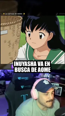 Inuyasha va por Aome #anime #reaccion #inuyasha #aome
