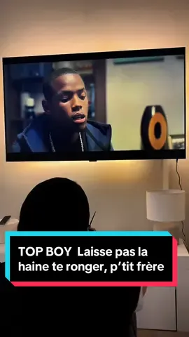 TOP BOY  Laisse pas la haine te ronger, p’tit frère. #topboy #jamie #sceneculte #serienetflix #frere 
