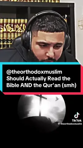 Reply to @The Orthodox Muslim (Please do not harass this creator!) #fyp #christiantiktok #islam 