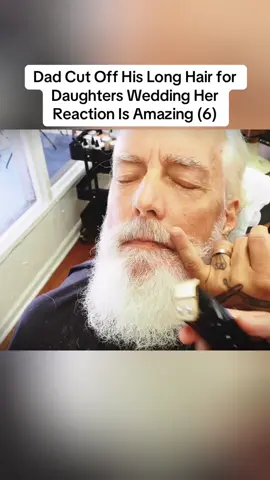 Dad Cut Off His Long Hair for Daughters Wedding Her Reaction Is Amazing (6)