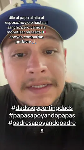 no sean malos compartan apoyo porfas #papasapoyandopapas #padresapoyandopadres  #dadssupportingdads #creatorsearchinsights 