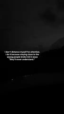 Distance is protection, not coldness#silentsoul #selfgrowth #quietstrength #darkquotes #toxictruths 