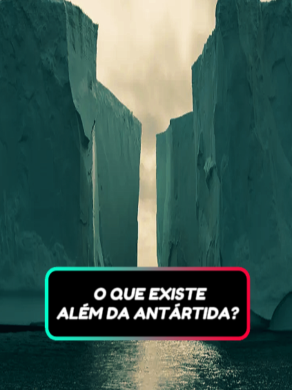 O QUE EXISTE ALÉM DA ANTÁRTIDA? 🧊👽 #ANTARTIDA #GELO #APOCALIPSE #NEVE #CURIOSIDADES