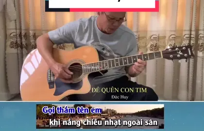Để quên con tim #xuhuong #taolaoguitar #guitarkhongloi #virral #nhackhongloi 