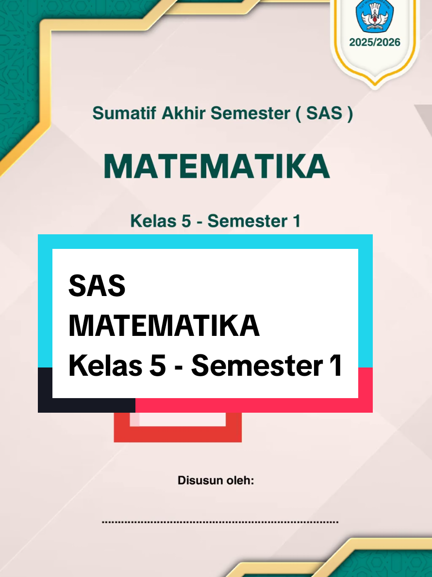 SAS / Sumatif Akhir Semester,  Matematika Kelas 5 - Semester 1 🙏💙 #SAS #sumatifakhirsemester #matematika #kelas5 #bismillahfyp 