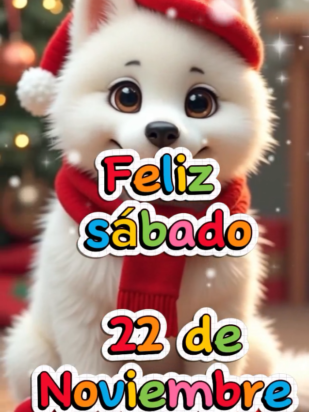 Feluz sábado 22 de Noviembre!#CapCut #felizsabado #buenosdias #capcutmotivacional #parati 