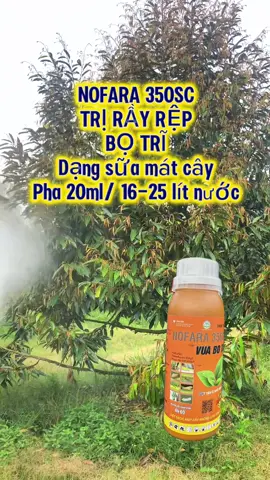 Nofara 350sc sạch bọ trĩ, cây xanh tốt #saurieng #nongnghiep #thuocbvtv #xuhuongtiktok 