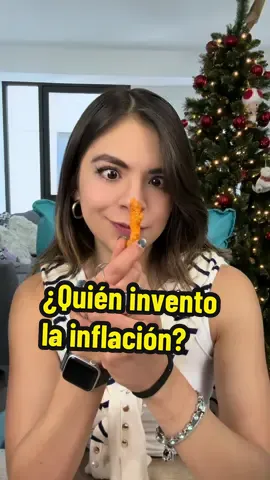 ¿Quién se inventó la inflación? 🥲💸 #inflación #finanzaspersonales #finanzaspersonales