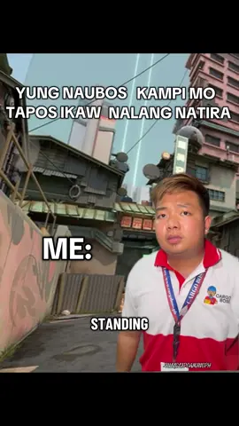 YUNG NAUBOS KAMPI MO TAPOS IKAW NALANG NATIRA…. ME: #Valorant #fyp #foryou #lastmanstanding #trending 