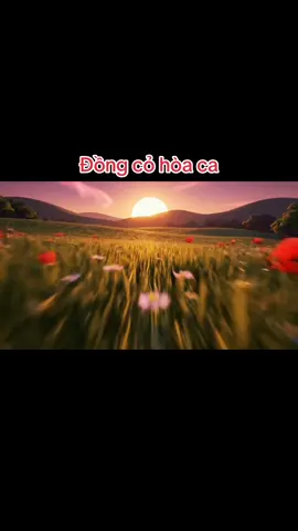 #CapCut đồng cỏ hòa ca