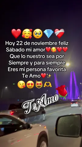 Feliz día sábado mi amor🥰Teamo🥰❤️👫🫂eres mi vida 😍 #loveyou #miamor😍 #Love #paratiiiiiiiiiiiiiiiiiiiiiiiiiiiiiii #teamoamormio🥰🌹🤗🌼🌻 