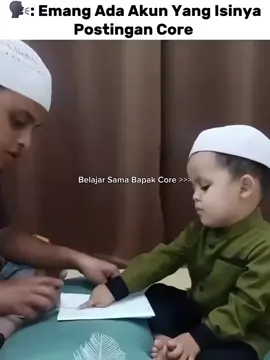Belajar Sama Bapak Core >>> #belajarsamabapak #coreid #core #fypシ゚ #fypdongggggggggシ 