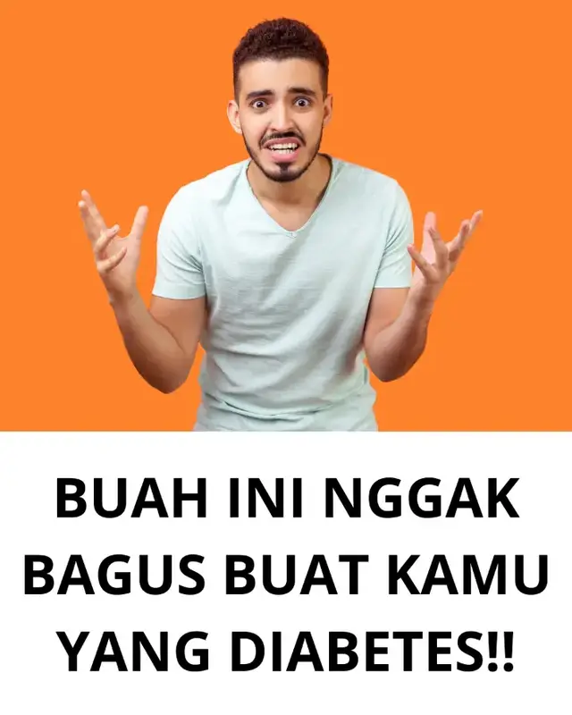 Nih buah yang bolah dan yang nggak bolh untuk penderita diabetes:#diabetes #buahbuahan #kesehatan #hidupsehat