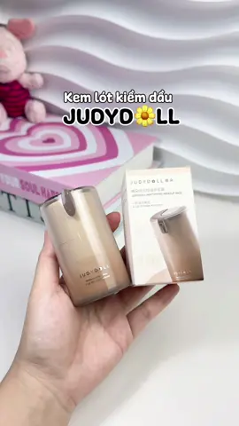 Kem lót kiềm dầu quốc dân 🎉#kemlotkiemdau #kemlotjudydoll #judydoll #makeup #xuhuong 