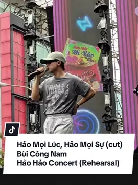 Hảo Mọi Lúc, Hảo Mọi Sự (cut) | Bùi Công Nam | Hảo Hảo Concert (Rehearsal) Sít rịt của duo trứng rán - trứng luộc tối nay, dù buổi sáng mới có một trứng tham gia rehearsal trước thui, mà đã thấy ngóng vô cùng ✨ Đầu ngày nghe đến câu 'Trao nhau nụ cười ngày mới - Nắng chiếu xuyên nhẹ làn khói' là thấy yêu đời hẳn 💛 #BuiCongNam #BCN #HaoHaoConcert
