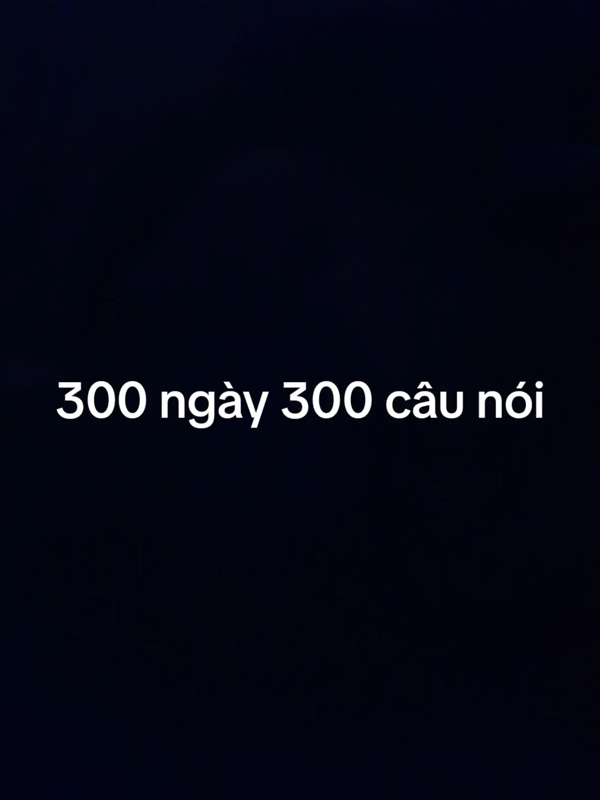 #300ngay300caunoi 
