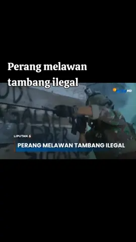 #Perang melawan tambang ilegal