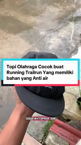 Topi Olahraga Cocok buat Running Trailrun Yang memiliki bahan yang Anti air #topi #topiolahraga #topiwaterproof #topilari #ojanovix 