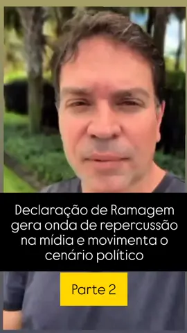 Declaração de Ramagem Gera Onda De Repercussão Na Mídia e Movimenta o Cenário Político  Parte 2 de 3🗞🗞☕️☕️☕️ #Ramagem #viral #Repercussão  #brasil #reels 