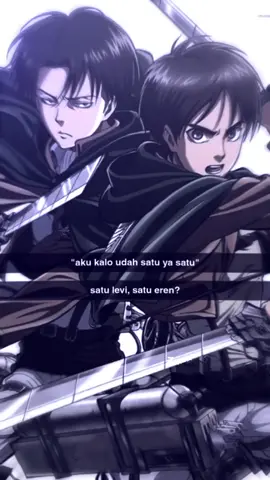 alahh siaa boyy  #AttackOnTitan #shingekinokyojin #aot #snk #aotedit #levi #leviackerman #eren #erenjaeger #levieren 