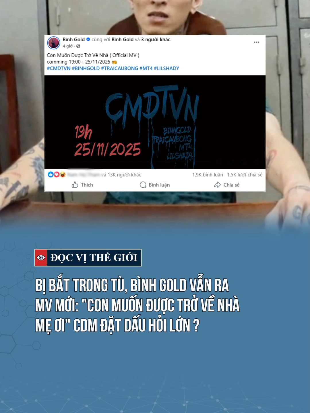 Bị bắt trong tù, Bình Gold vẫn ra MV mới: 