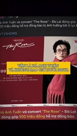 Vẫn là “nhân danh khán giả” Hà Anh Tuấn tiếp tục chi tiền túi ủng hộ 500tr cho bà con bão lũ nhân danh khán giả của The Rose concert #haanhtuan 
