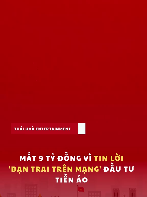 Mất 9 tỷ đồng vì tin lời 'bạn trai trên mạng' đầu tư tiền ảo #luadao #luadaotien #luadaotienao #mailisaluadao #luadaodautu #dautu #xuhuong #xh