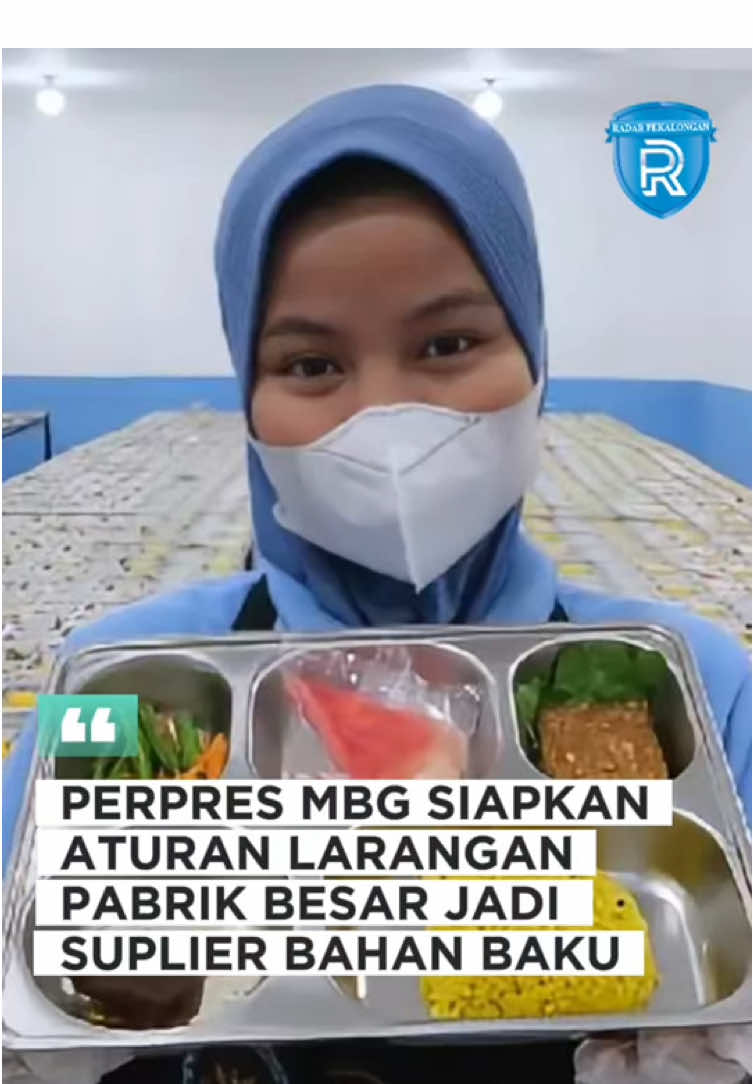 Perpres MBG siapkan aturan larangan pabrik besar jadi suplier #mbg #makanbergizigratis #badangizinasional #makanbergizi #mbgprabowo 