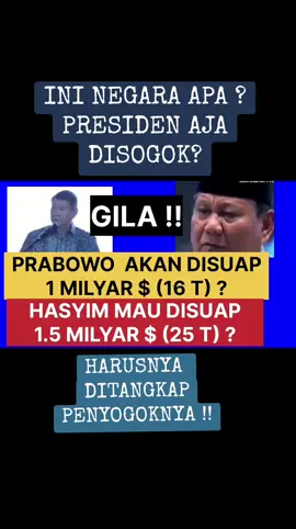 Prabowo Hasyim Disogok 16~25 T? @officialokezone  #fyp  #trending #viral #rocky #akalsehat @Aab Elkarimi @Forum Keadilan @Gusnur 13 @Anies Rasyid Baswedan @Fans Rocky Gerung @Aa Gym Official @Kucing Mujair @Terus Terang Media 