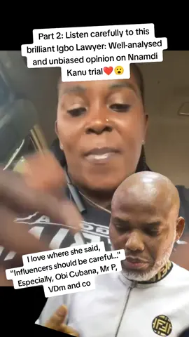 VIDEO: Listen carefully to this brilliant Igbo Lawyer: Well-analysed and unbiased opinion on Nnamdi Kanu trial❤️😮👇 I love where she said, 