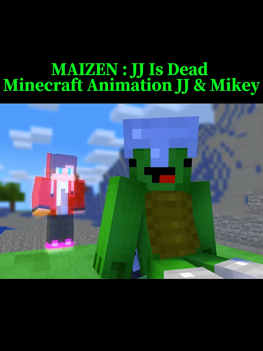 MAIZEN - JJ Is Dead - Minecraft Animation JJ & Mikey #4